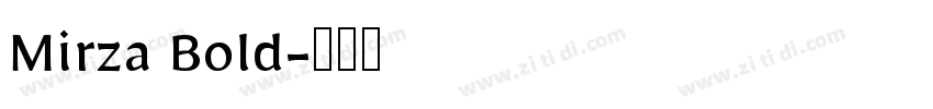 Mirza Bold字体转换